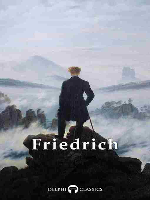 Title details for Delphi Complete Paintings of Caspar David Friedrich (Illustrated) by Caspar David Friedrich - Wait list